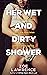 Her Wet and Dirty Shower: A...