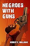 Negroes With Guns