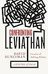 Confronting Leviathan: A History of Ideas