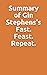 Summary of Gin Stephens's F...