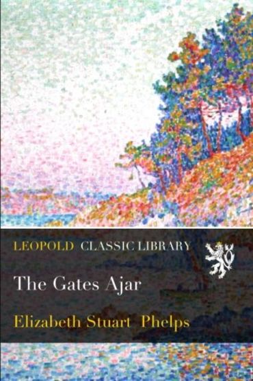 The Gates Ajar