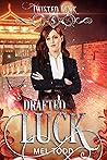 Drafted Luck by Mel Todd