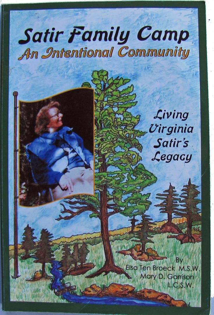 Satir Family Camp, an Intentional Community (Paperback)