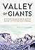 Valley of Giants: Stories f...