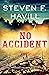 No Accident by Steven F. Havill