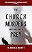 THE CHURCH MURDERS AND THE CAT'S PREY by F. Della Notte