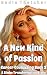 A New Kind of Passion by Sadie Thatcher A New Kind of Passion by Sadie Thatcher