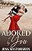 Adored by You  (San Diego M...