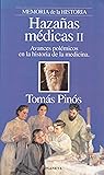 Hazañas médicas II by Tomás Pinós
