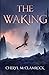 The Waking (The Waking Series)