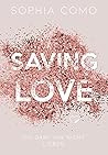 Book cover for Saving Love: Ich darf ihn nicht lieben (Saving Love #1)