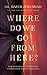 Where Do We Go from Here?: How Tomorrow’s Prophecies Foreshadow Today’s Problems