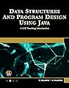 Data Structures and Program Design Using Java by D. Malhotra