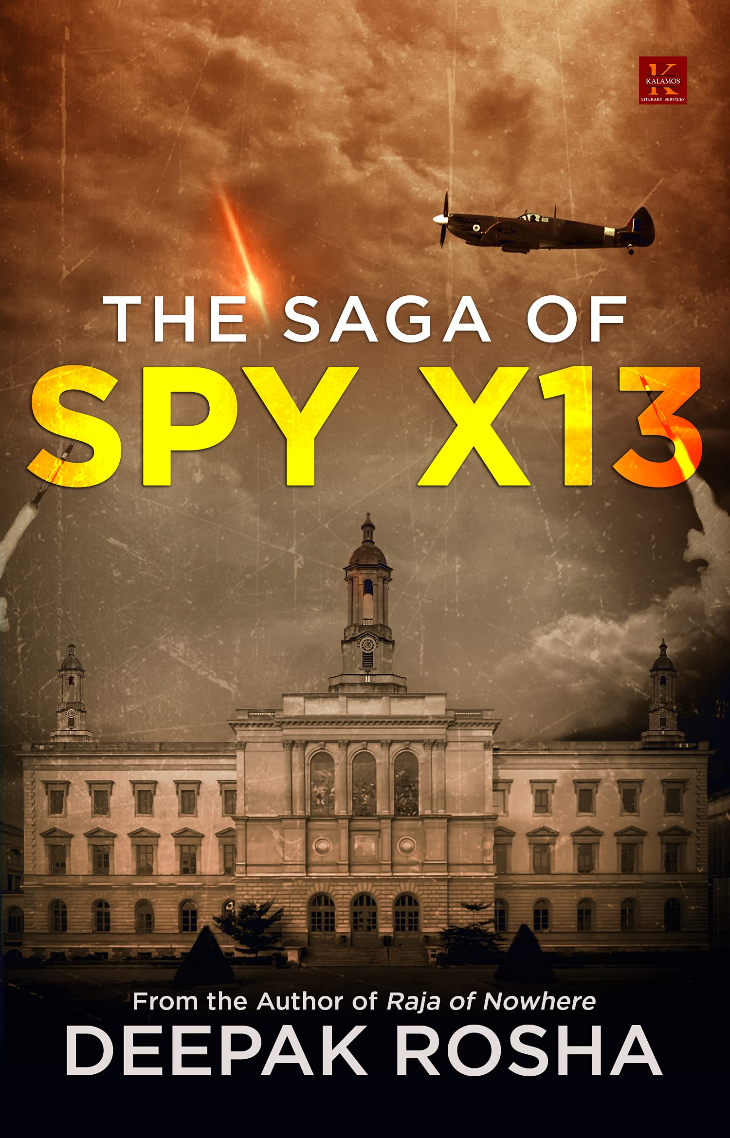 The Saga of Spy X13 (Kindle Edition)