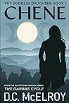 Chene (The Goddess Daughter Trilogy #1; The Darbas Cycle)