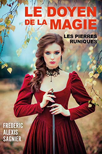 Le Doyen de la magie: Les Pierres runiques (Paperback)