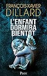 L'Enfant dormira ...