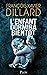 L'Enfant dormira bientôt by François-Xavier Dillard