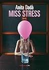 Miss Stress