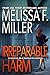 Irreparable Harm by Melissa F. Miller Irreparable Harm by Melissa F. Miller