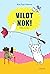 Vildt nok! by Kim Fupz Aakeson