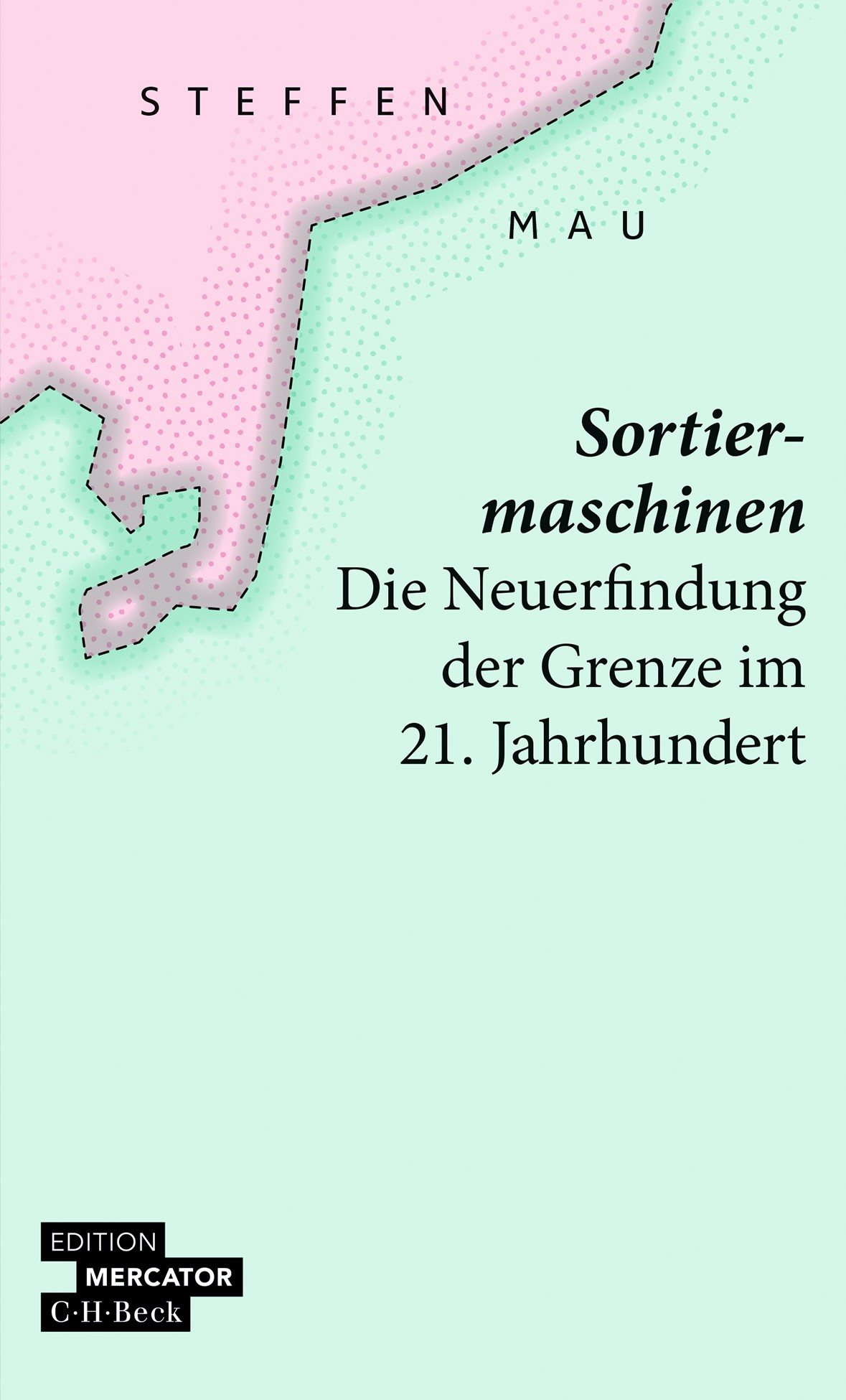 Sortiermaschinen: Die Neuerfindung der Grenze im 21. Jahrhundert (Paperback)