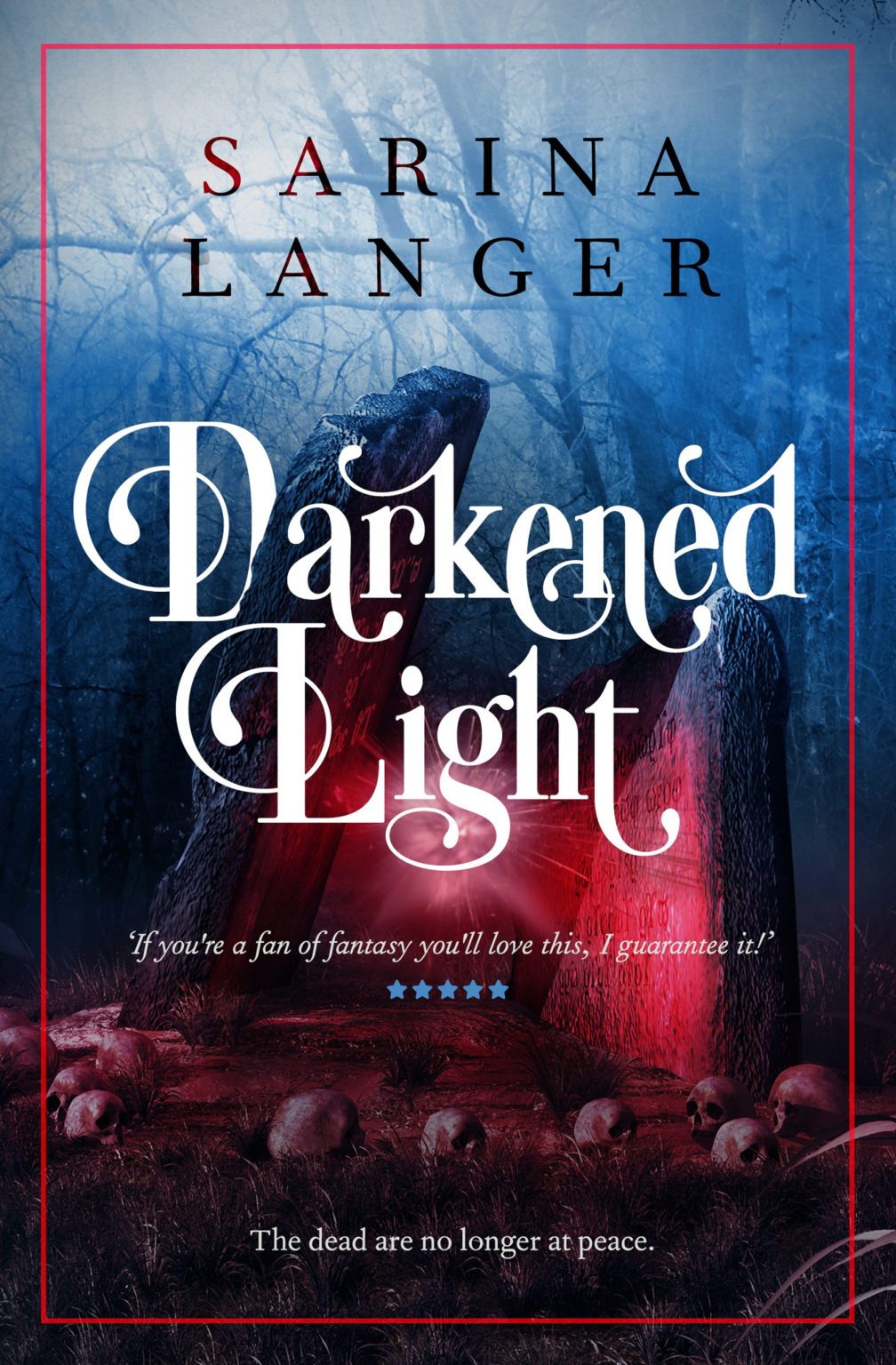 Darkened Light (Darkened Light, #1)