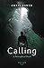 The Calling: A Philosophica...