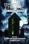 Horror for the Throne: One-Sitting Reads