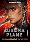 Aurora plane by Amie Kaufman
