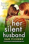 Her Silent Husband by Sam Vickery