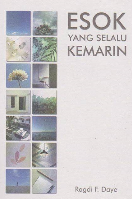 Esok Yang Selalu Kemarin
