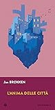 L'anima delle città