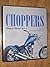 Choppers: Heavy Metal Art