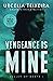 Vengeance is Mine (Valley of Death, #1)