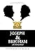 Joseph & Brigham: An Eternal Bond