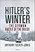 Hitler’s Winter The German Battle of the Bulge by Anthony Tucker-Jones