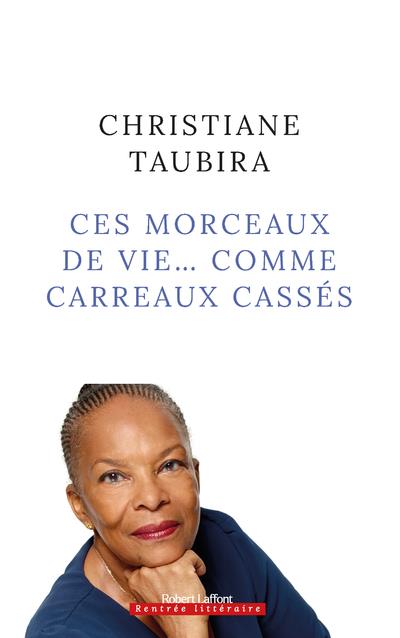 Ces morceaux de vie... comme carreaux cassés (Paperback)