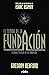 El temor de la Fundación