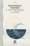 E tutt’intorno il...
