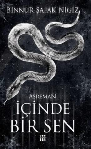 Asreman (İçinde Bir Sen, #2)