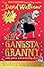 Gangsta Granny by David Walliams