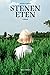 Stenen eten (Dutch Edition)