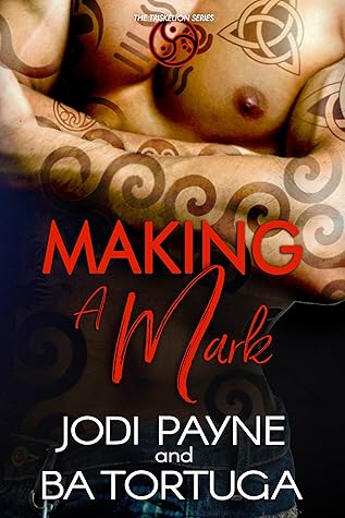 Making a Mark (Triskelion, #2)