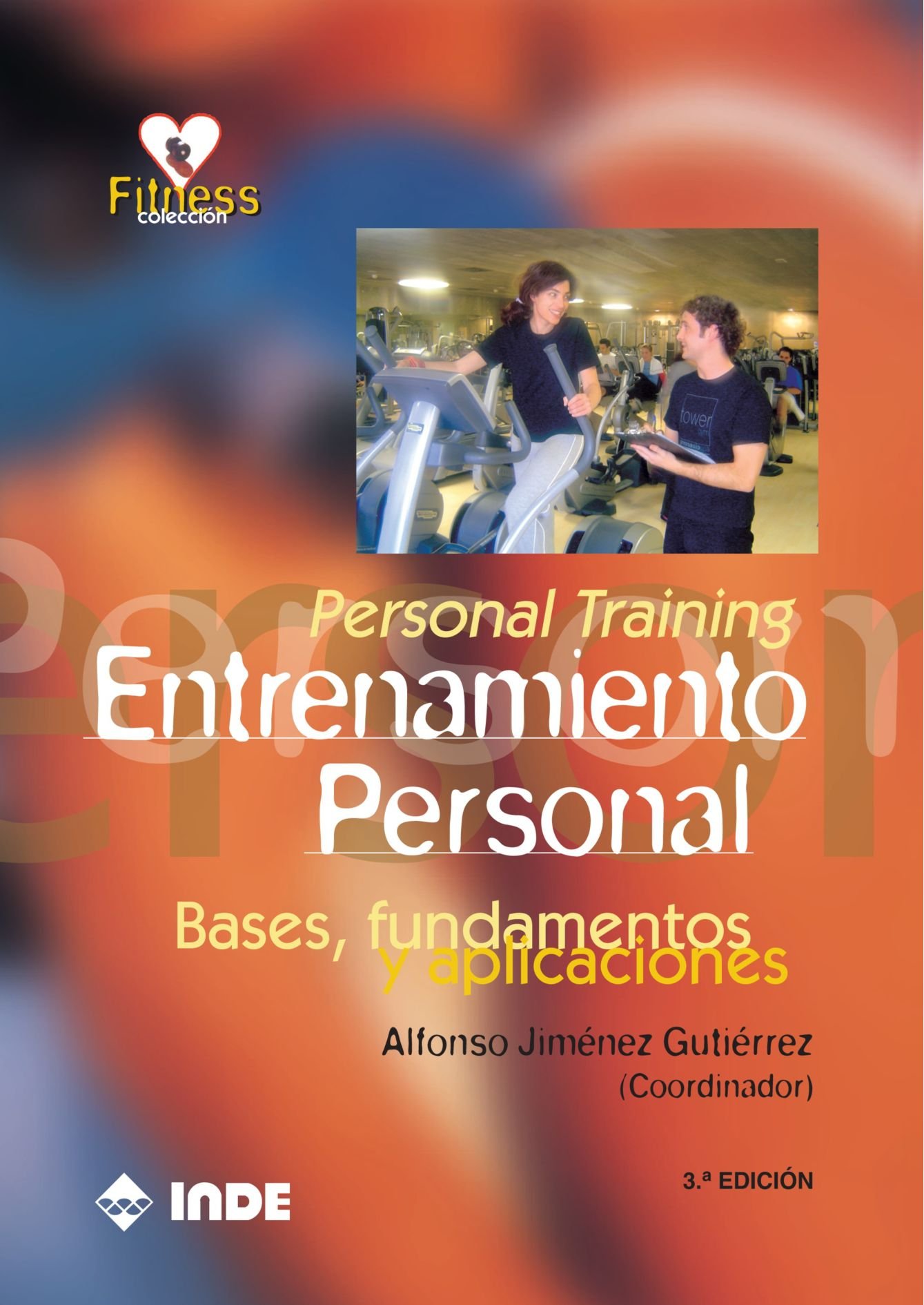 Personal Training. Entrenamiento Personal (FITNESS) (Spanish Edition)