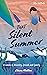 That Silent Summer