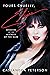 Yours Cruelly, Elvira: Memoirs of the Mistress of the Dark