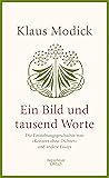 Ein Bild und tausend Worte: Die Entstehungsgeschichte von "Konzert ohne Dichter" und andere Essays (German Edition) Ein Bild und tausend Worte: Die Entstehungsgeschichte von "Konzert ohne Dichter" und andere Essays (German Edition)
