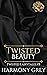 Twisted Beauty (Twisted Tal...