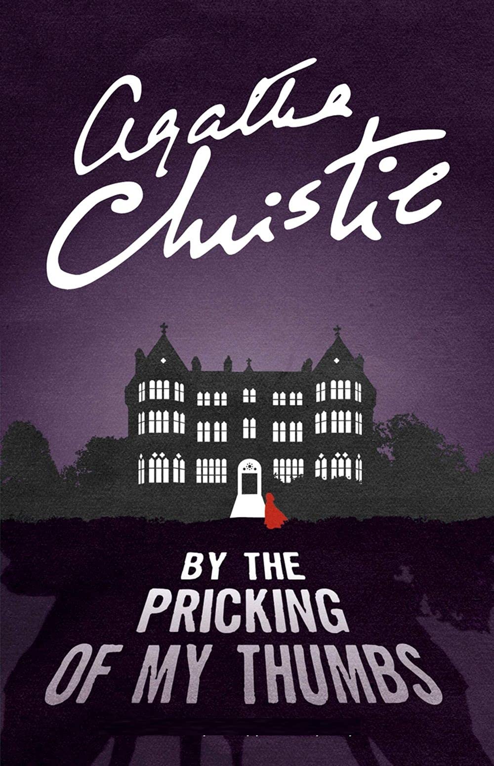 By the Pricking of My Thumbs